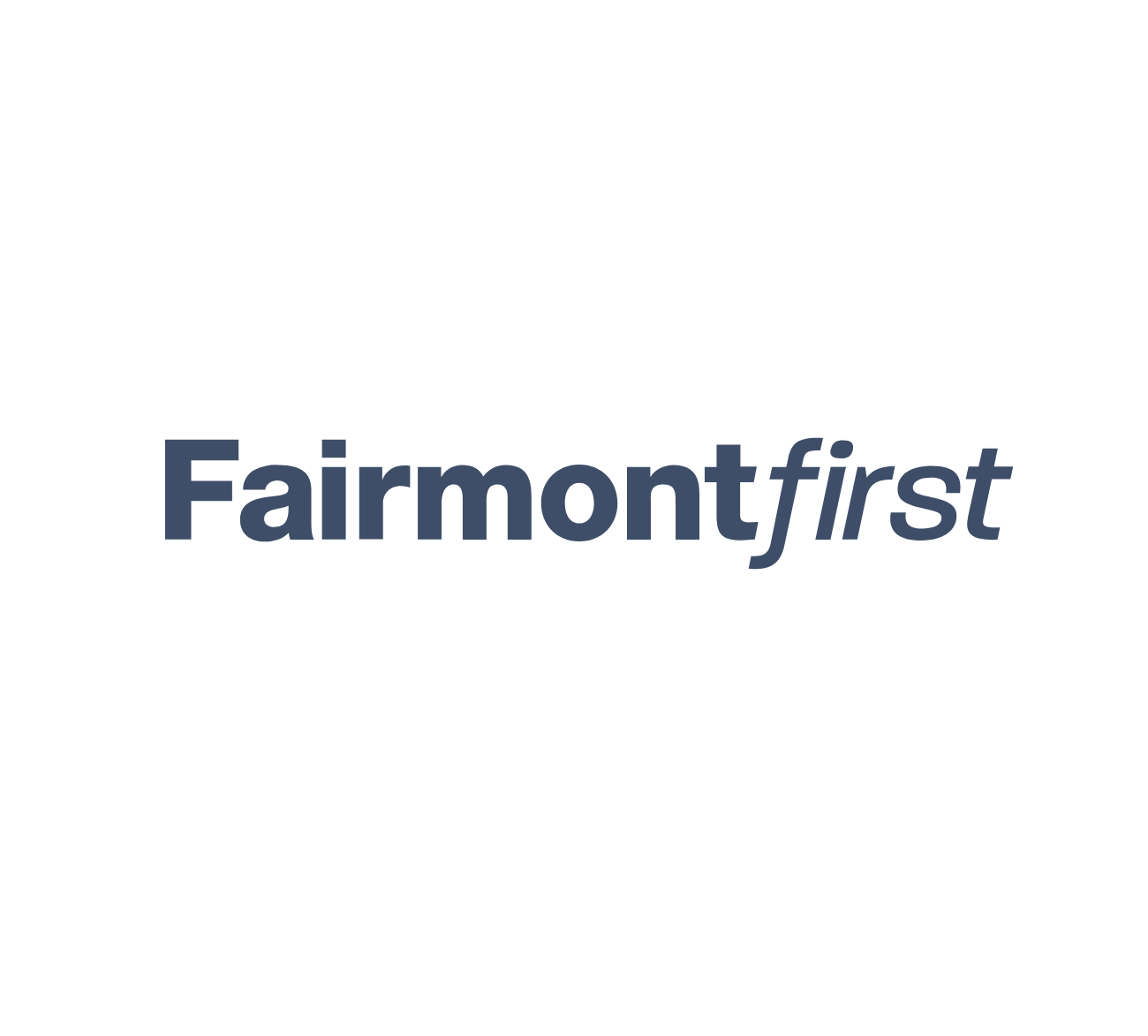 Fairmont First